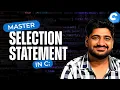 Master Selection Statements in C Complete Programs Explanation