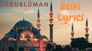 Dedublüman Belki Lyrics Tiktok Version 
