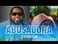 ABUSADORA. CHIMBALA SONG WITH LYRICS
