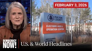 Top U.S. & World Headlines — February 3, 2026
