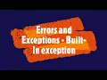 PYTHON - Errors and Exceptions