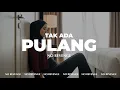 Download Lagu No Revenge - Tak Ada Pulang (Official Music) #norevenge #luka #sedih #dendam