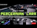 Download Lagu DJ PERCERAIAN LARA - IPANK ‼️ VIRAL TIKTOK ✅ FUNKOT NEW VERSION