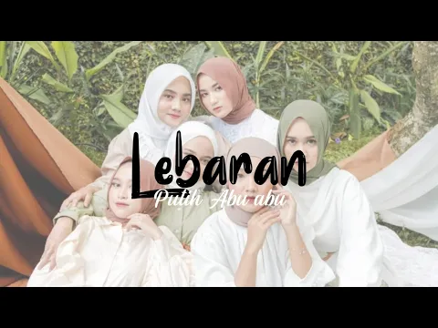 Download MP3 Putih Abu abu - LEBARAN (Lirik)