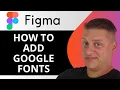 How to Add Google Fonts in Figma Figma Tutorial 2026