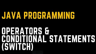 Java Programming Ep 5 Part 2 - Switch Statement