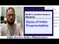 Demo of Index Fragmentation An Index Scan Problem