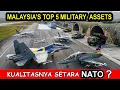 Top 5 Alutsista Andalan Angkatan Tentera Malaysia (ATM) : Kualitasnya Setara NATO?