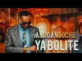 Lagu Ando Andoche - Ya Bolite
