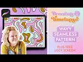 Seamless Patterns In Procreate Watch Me Make a Psychedelic Pattern