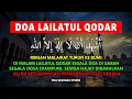 Download Lagu Powerful Doa Malam Lailatul Qodar - Powerful Dua for the night of lailatul qadar