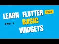 PART 3 Flutter Apps 2025 Basic Widgets