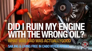 Did I Ruin My Engine With The Wrong Oil? | Sailing & Living Free In Cabo Verde| Season 5| Episode 96