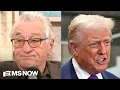 Lagu De Niro gets EMOTIONAL on Trump’s division and REMOVING him from office when he “won’t leave”