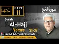Download Lagu Al-Bayan Class by Javed Ahmed Ghamidi | Surah Al-Hajj - Part 11- Verses 31-37