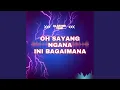 Download Lagu Oh Sayang Ngana Ini Bagaimana (Remix)