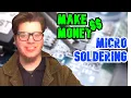 How To Make Money With Micro Soldering