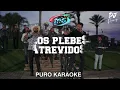 Los Plebes Atrevidos-Banda MS-Karaoke 🔥🔥 II 2023 II