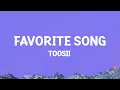 Download Lagu Toosii - Favorite Song (Lyrics)