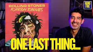 My Final Thoughts On Foreign Tongues for now The Rolling Stones Album Review
