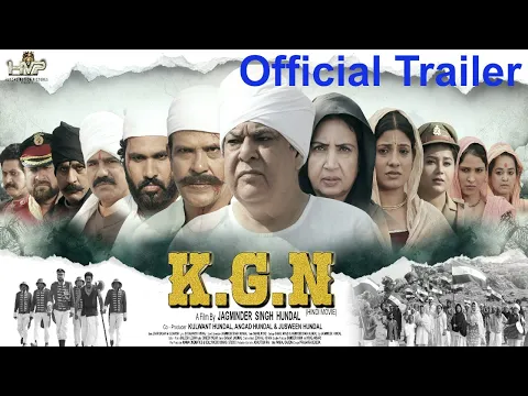 K G N Official Trailer | Jagminder Singh Hundal | Manoj Bakshi, Shakila Majid | Period Drama 2025