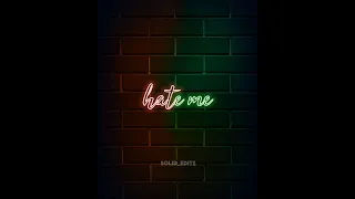 Hate Me Song WhatsApp Status Full Screen Neon Lyrics  Hate Me Song WhatsApp Status Full Screen Neon Lyrics