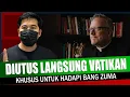 Download Lagu DIUTUS LANGSUNG VATIKAN!! KHUSUS UNTUK HADAPI BANG ZUMA