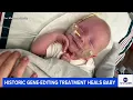 Doctors save baby s life with first-ever gene fix for deadly rare disease
