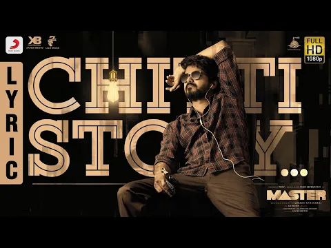 Download MP3 Master - Chitti Story Lyric (Telugu) | Thalapathy Vijay | Anirudh Ravichander | Lokesh Kanagaraj