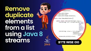 How to Remove Duplicates from a List using Java 8 Streams