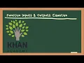 Khan Academy - Function Inputs Outputs Equations