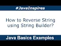 How To Reverse A String using String Builder Java Inspires