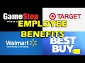 Who Has the Best Employee Benefits - GameStop Walmart Target and Best Buy