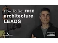 How to get FREE architecture client leads