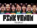 Download Lagu How Would Squid Game Cast Sing 'Pink Venom' (Color Coded Lyrics)