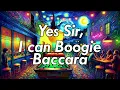 [10 Hours] - Yes Sir, I can Boogie - Baccara - Perfect Loop