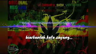 Download Pujaan hati versi reggae cover nikisuka story wa keren banget MP3