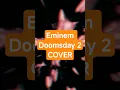Download Lagu The SHOCKING Truth About My Eminem Doomsday 2 Rap Cover