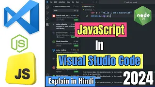 Vs Code Setup For JavaScript How to run JavaScript in Visual Studio Code In Hindi 2024