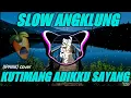 Download Lagu DJ KUTIMANG ADIKKU SAYANG VERSI SANTUY ANGKLUNG🎶 | REMIX TERBARU2020🔊 BY FERNANDO BASS
