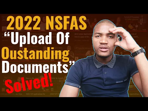 Download MP3 NSFAS 2022 Applications | How to upload outstanding documents?