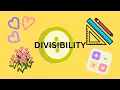 Divisibility Rules Explained Simply