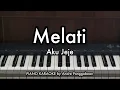 Melati - Aku Jeje | Piano Karaoke by Andre Panggabean