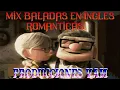 Download Lagu Mix Baladas En Ingles Romanticas (Las Mejores Baladas de los 80s) Producciones Vam Lider en Musicon