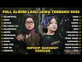 FULL ALBUM PELAMPIASAN - LA TASYA FEAT NAYLA FARDILA - PLAYLIST LAGU JAWA TERPOPULER 2025