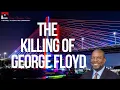The Killing of George Floyd with Dr Darrin Porcher and Dr Rob Gonzalez