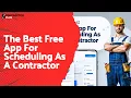 The Best Free App For Scheduling As A Contractor