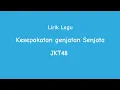 Download Lagu JKT48 Kesepakatan Genjatan Senjata || Lirik Video