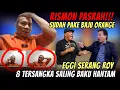 Download Lagu LIVE🔴RISMON PASRAH💥FIXED, SUDAH PAKE BAJU ORANGE🔴EGGI SERANG ROY SURYO💥8 TSK SALING BAKU HANTAM❗