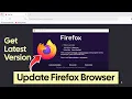 How to Update Firefox Browser to the Latest Version